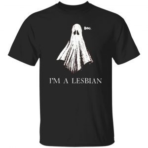 Boo I’m A Lesbian 2022 Shirt