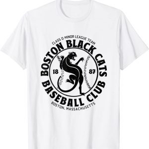 Boston Black Cats Baseball Retro Minor League Baseball Team 2022 Shirt