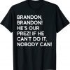 Brandon Is My President Pro Joe Biden Novelty 2022 Shirt