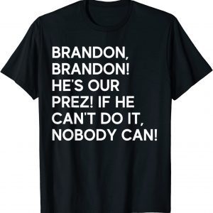 Brandon Is My President Pro Joe Biden Novelty 2022 Shirt