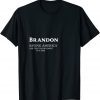 Brandon Saving America 2022 Shirt