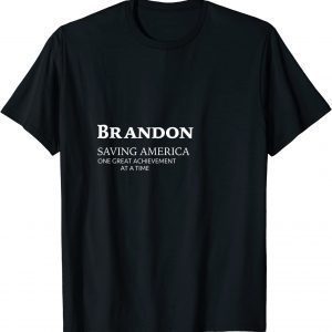 Brandon Saving America 2022 Shirt