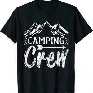 Camping Matching Camper Group Camping Crew T-Shirt