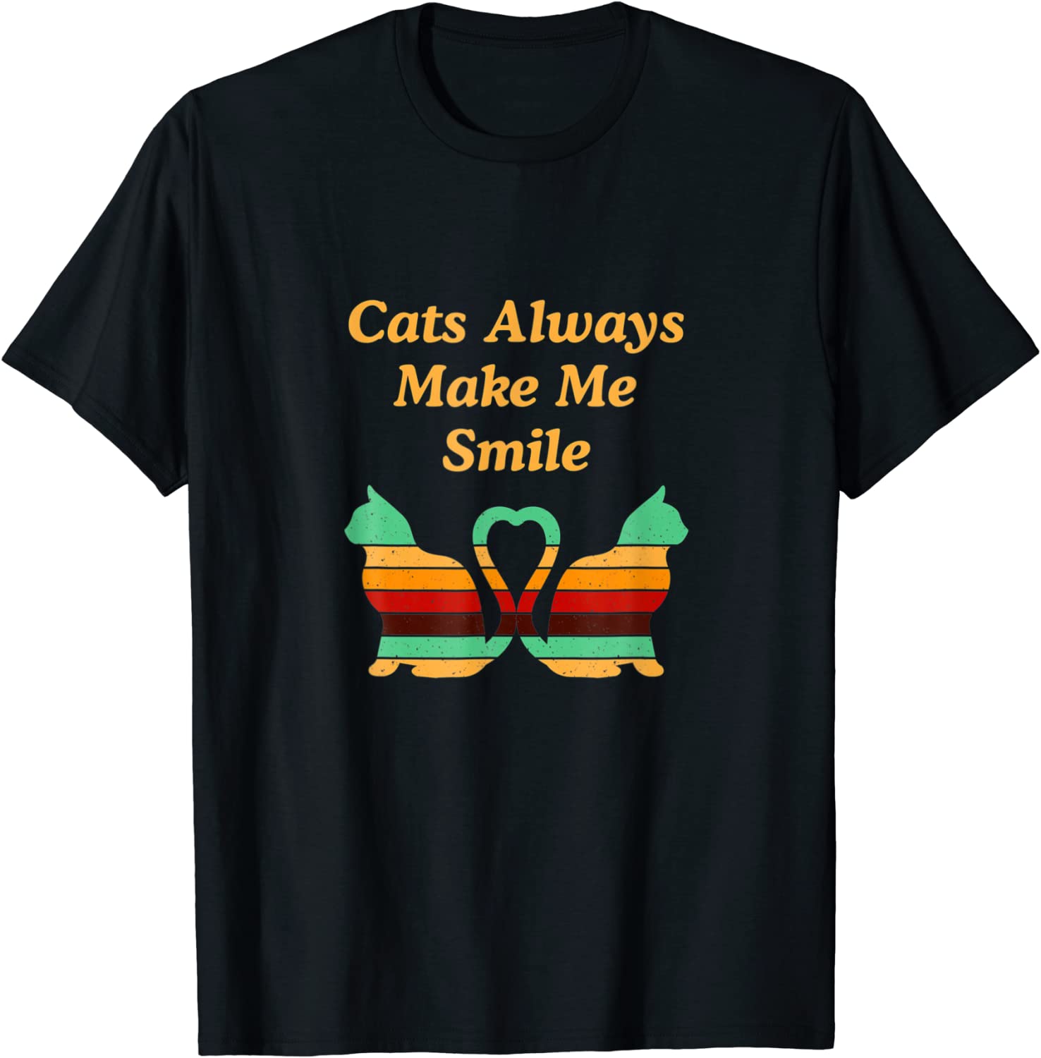 Cats Always Make Me Smile Cat Lover Positivity Kitten 2022 Shirt