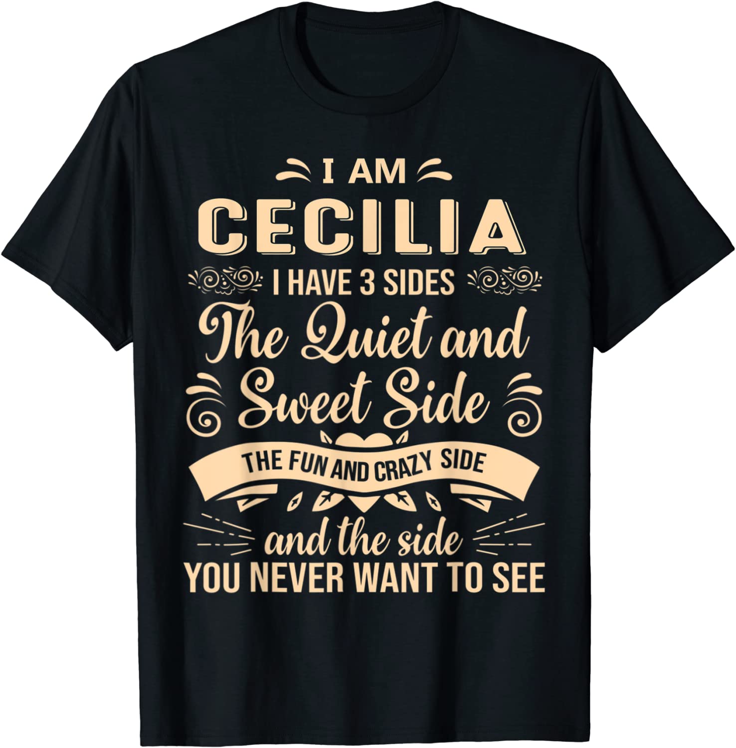 Cecilia First Name Surname Saying I have 3 sides 2022 Shirt