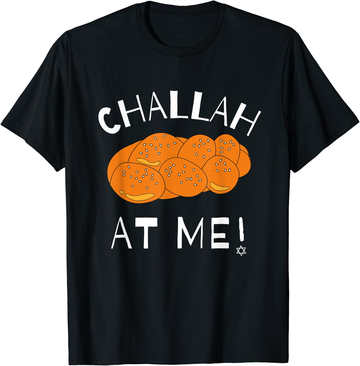Challah at Me Rosh Hashanah Jewish Hanukkah 2023 Shirt