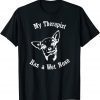 Chihuahua My Therapist has a Wet Nose 2022 Shirt