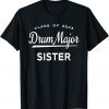 Class of 2023 Drum Major Sister Limited Shirt
