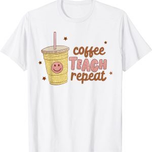 Coffee Teach Repeat retro Happy Face International Coffee Classic Shirt