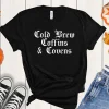 Cold Brew Coffins and Covens Halloween 2023 Shirt