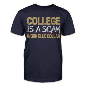 College Is A Scam 2023 Shirt
