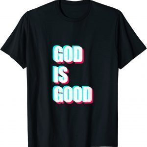 Colorful God Is Good 2022 Shirt