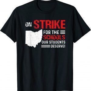 Columbus Ohio School Teachers Strike Education Strike 2022 Shirt