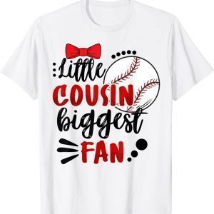 Cute Matching Baseball Family Little Cousin Biggest Fan 2022 Shirt
