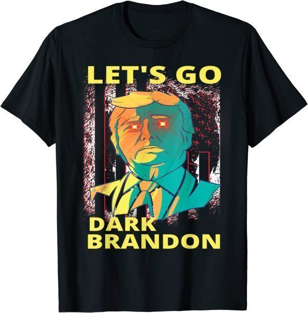 Dark Brandon Let's Go Trump 24 US Laser Beam Anti Biden 2022 Shirt