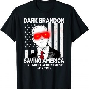 Dark Brandon Saving America Biden Classic Shirt