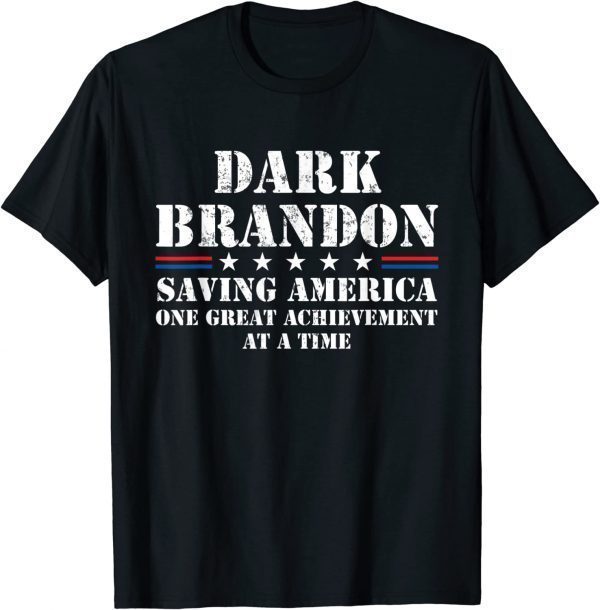 Dark Brandon Saving America Political Meme 2022 Shirt