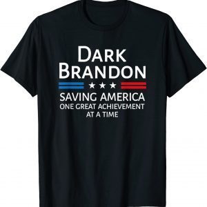 Dark Brandon Saving America Political T-Shirt