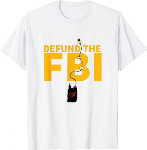 Defund The FBI Wired Rat - Anti- FBI Corruption T-Shirt