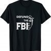 Defund the FBI, Pro Trump 2024 Limited Shirt