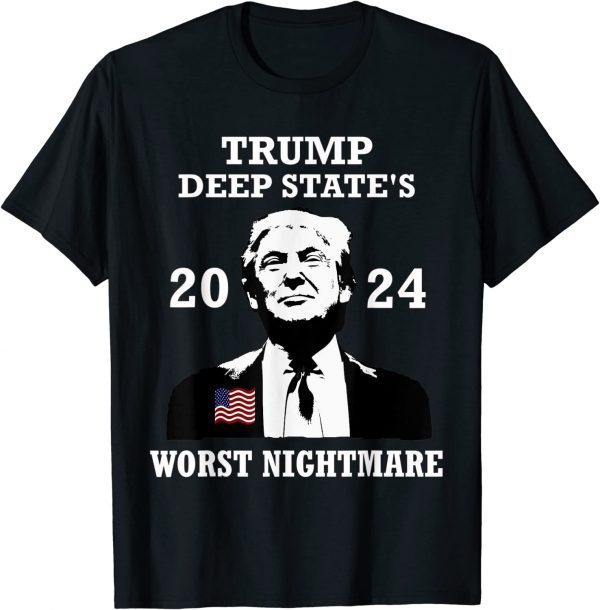 Democrat Deep State Nightmare President Donald Trump 2024 Classic Shirt