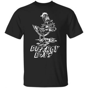 Destroy Boys Duck 2022 shirt