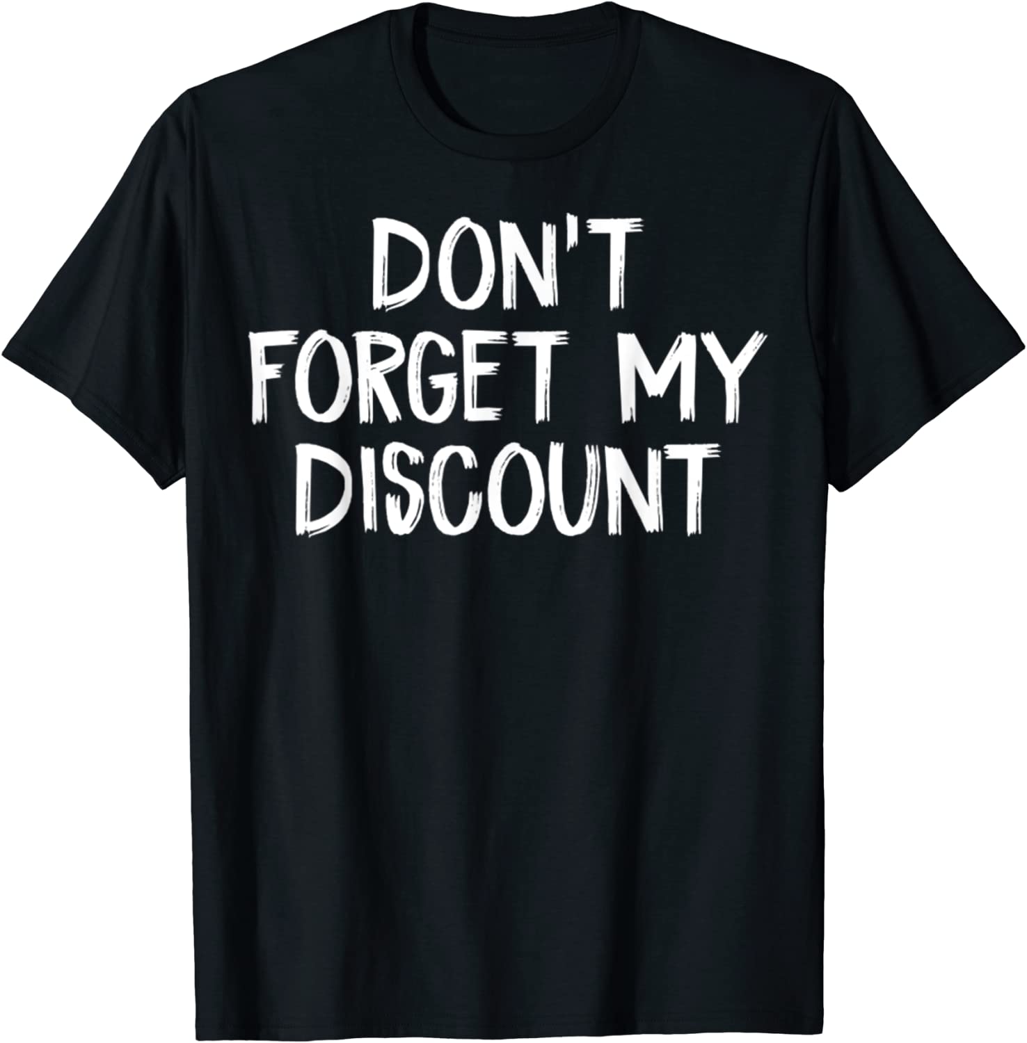 Do not Forget My Discount Old People 2022 Shirt