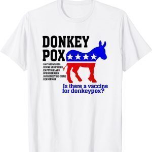 Donkey Pox Conservative Republican 2022 Shirt