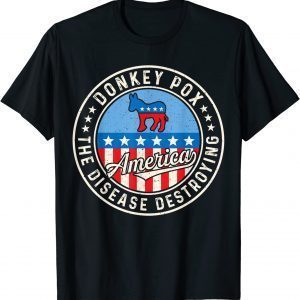 Donkey Pox The Disease Destroying America Donkeypox Retro 2022 Shirt