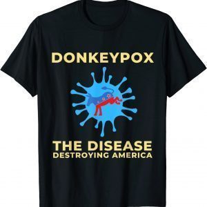 Donkeypox Conservative Anti Biden T-Shirt