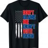 Don't Blame Me Didn't Vote Biden Republicans Trump 2024 Limited Shirt