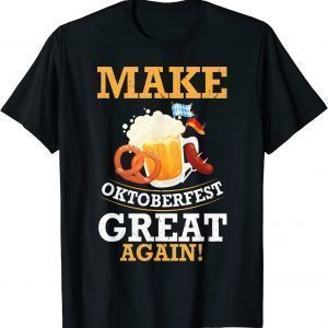Drink German Beer With Sausage Make Oktoberfest Great Again Classic Shirt