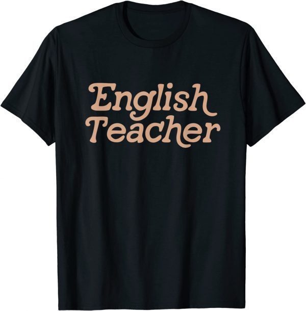 English Teacher Retro Back To School 2022 Shirt
