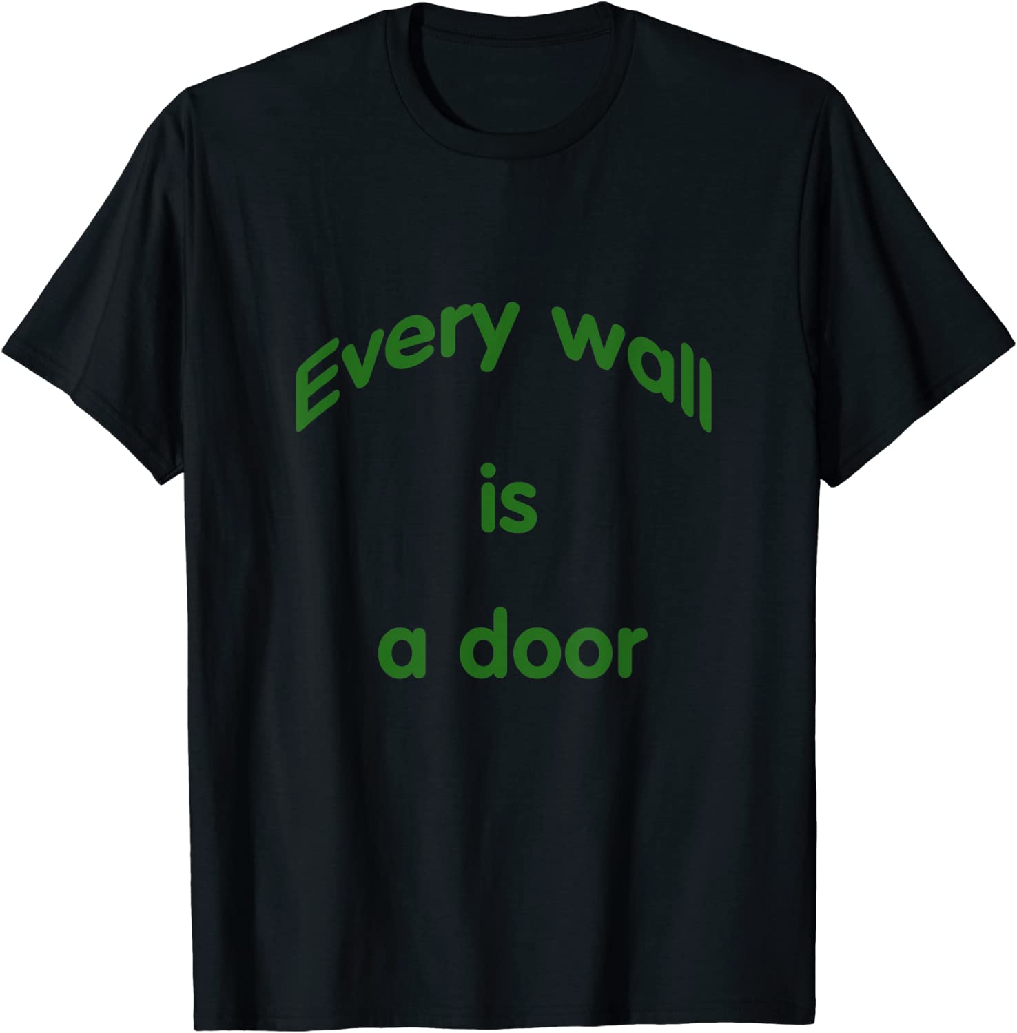 Every Wal Is A Door Classic Shirt