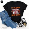 Everyone Is Entitled To One Good Scare Halloween 2022 Shirt