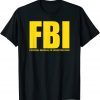 FBI Searches Trump's Mar-a-Lago Home in Florida T-Shirt