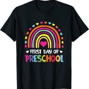 First Day Of Preschool Rainbow 2022 Class Of 2023 Limited Shirt