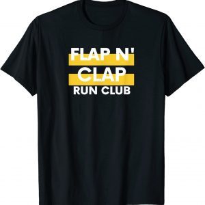 Flap N Clap Run Club 2023 Shirt