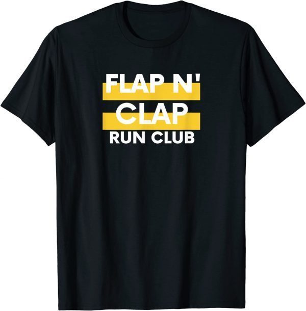 Flap N Clap Run Club 2023 Shirt