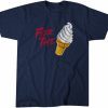 For The Ice Cream 2022 Shirt