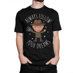 Freddy Krueger Always Follow Your Dreams Halloween 2022 Shirt