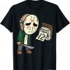 Friday 12th Halloween Horror Movie Humor T-Shirt