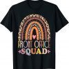 Front Office Squad Leopard Rainbow Back To School Matching 2022 Shirt