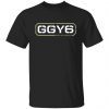 Ggy6 – God’s Got Your Six 2022 Shirt