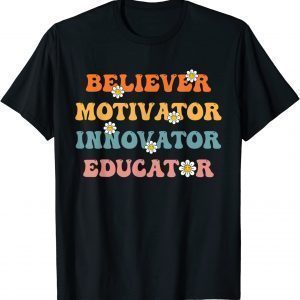 Groovy Retro Believer Motivator Innovator Educator Teachers 2023 Shirt