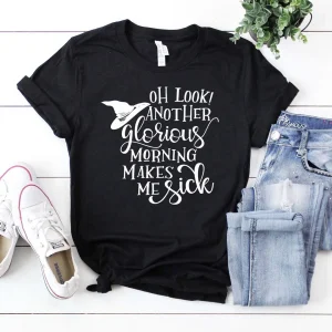 Halloween Oh Look Another Glorious Morning Hocus Pocus 2022 Shirt