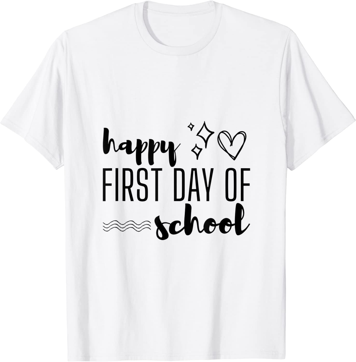 Happy First Day of School - Welcome Back for Teachers 2022 Shirt