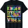 Hello Kindergarten First Day Of Kindergarten Vibes Only Kind Classic Shirt