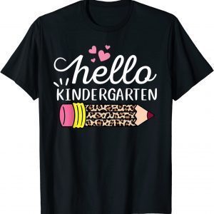 Hello Kindergarten Leopard Pink Pencil Back To School 2022 Shirt