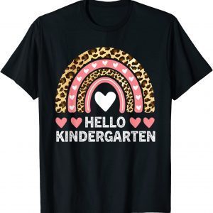 Hello Kindergarten Leopard Rainbow Teachers Back to School 2022 Shirt